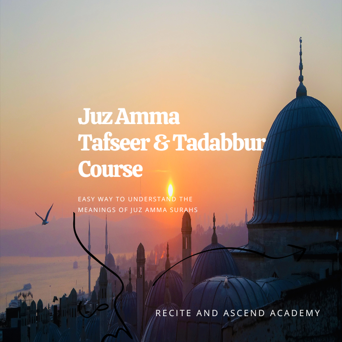 Juz Amma Tafseer & Tadabbur Course